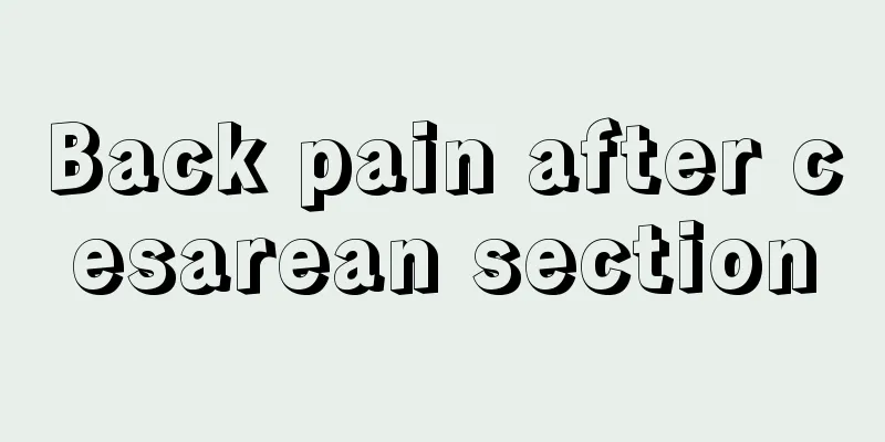 Back pain after cesarean section