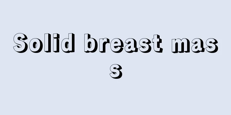 Solid breast mass