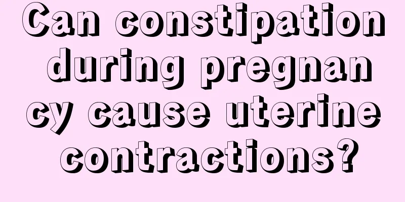 Can constipation during pregnancy cause uterine contractions?