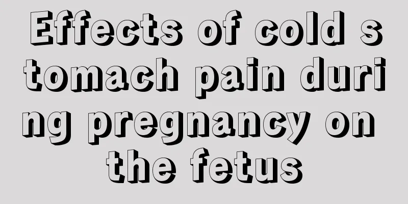 Effects of cold stomach pain during pregnancy on the fetus