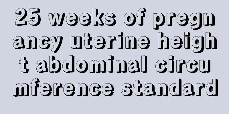 25 weeks of pregnancy uterine height abdominal circumference standard