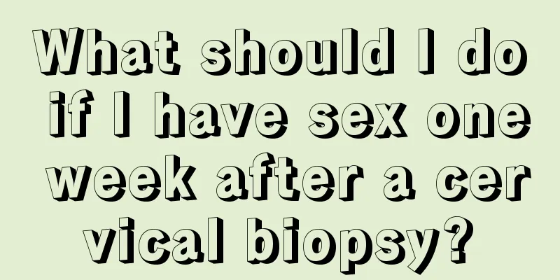 What should I do if I have sex one week after a cervical biopsy?