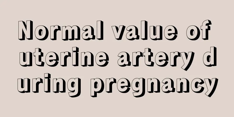 Normal value of uterine artery during pregnancy