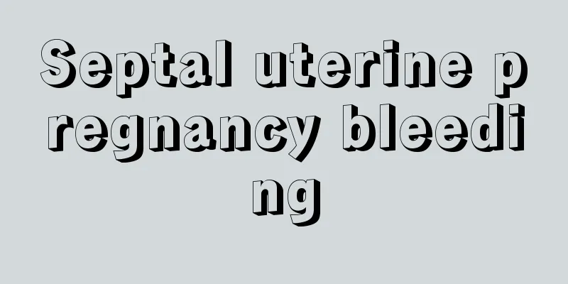 Septal uterine pregnancy bleeding