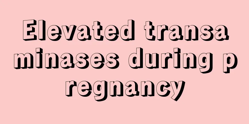 Elevated transaminases during pregnancy