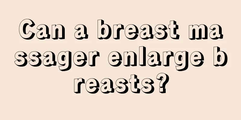 Can a breast massager enlarge breasts?