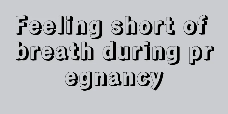 Feeling short of breath during pregnancy