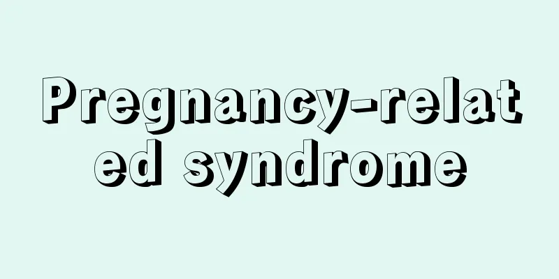 Pregnancy-related syndrome