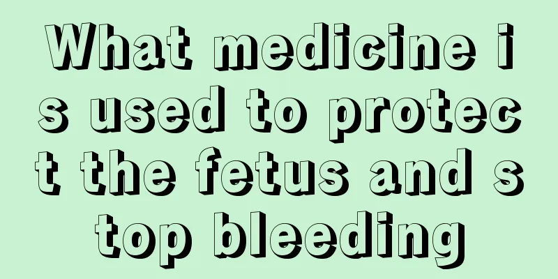 What medicine is used to protect the fetus and stop bleeding