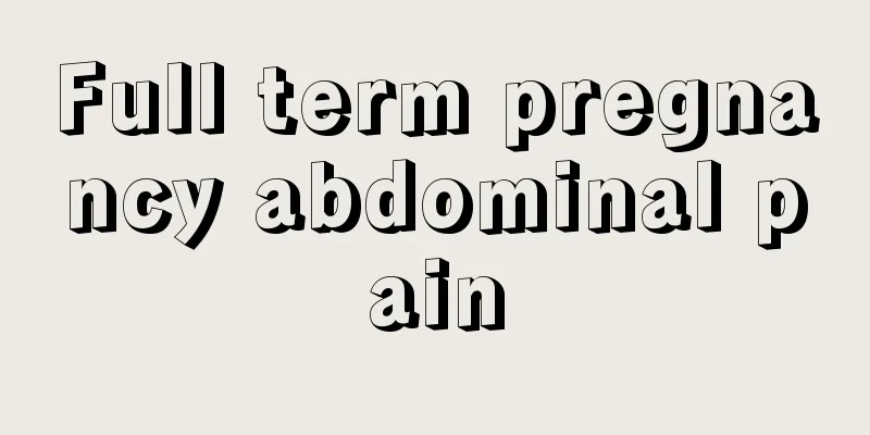 Full term pregnancy abdominal pain