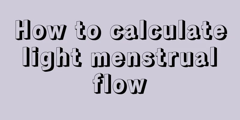 How to calculate light menstrual flow