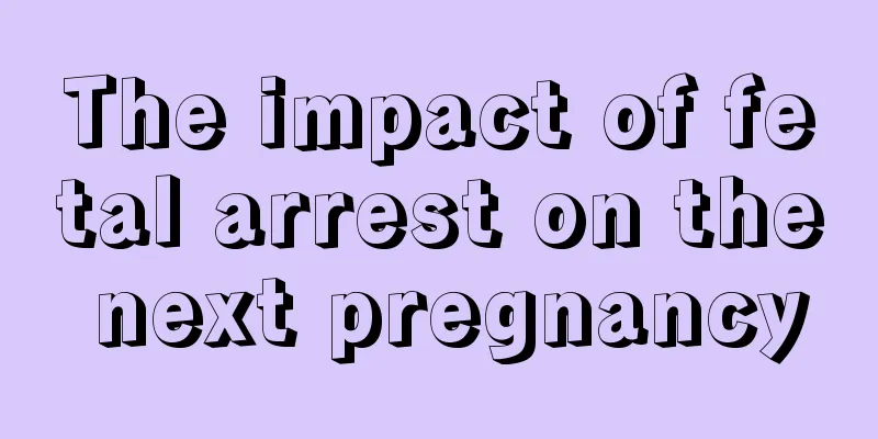 The impact of fetal arrest on the next pregnancy