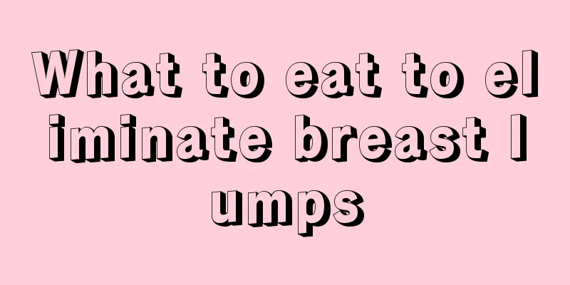 What to eat to eliminate breast lumps