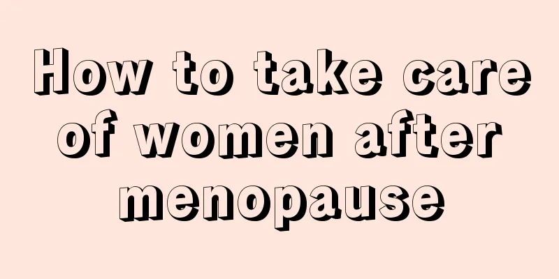 How to take care of women after menopause