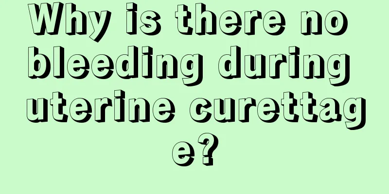 Why is there no bleeding during uterine curettage?