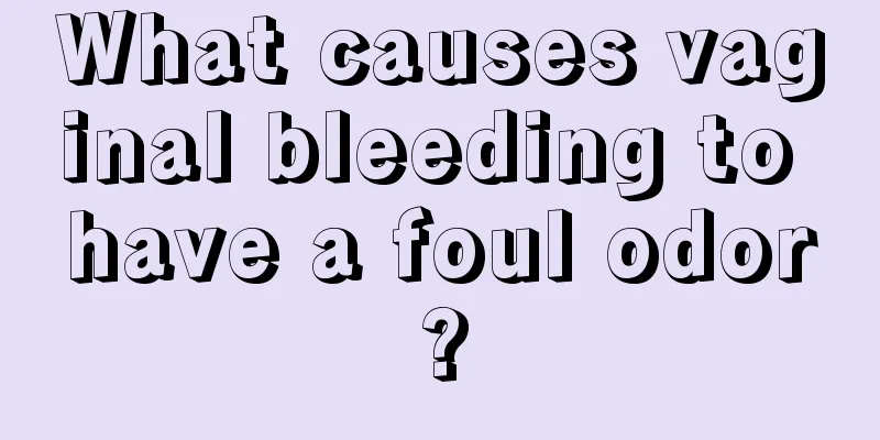 What causes vaginal bleeding to have a foul odor?