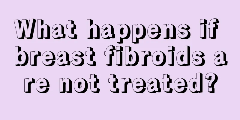 What happens if breast fibroids are not treated?