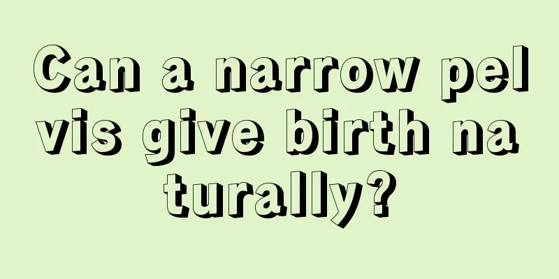 Can a narrow pelvis give birth naturally?