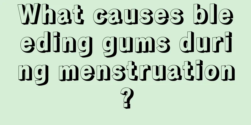 What causes bleeding gums during menstruation?