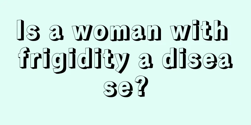 Is a woman with frigidity a disease?