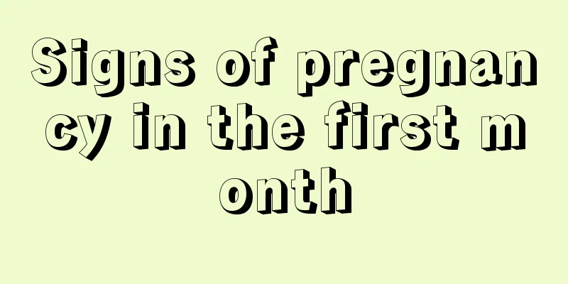 Signs of pregnancy in the first month