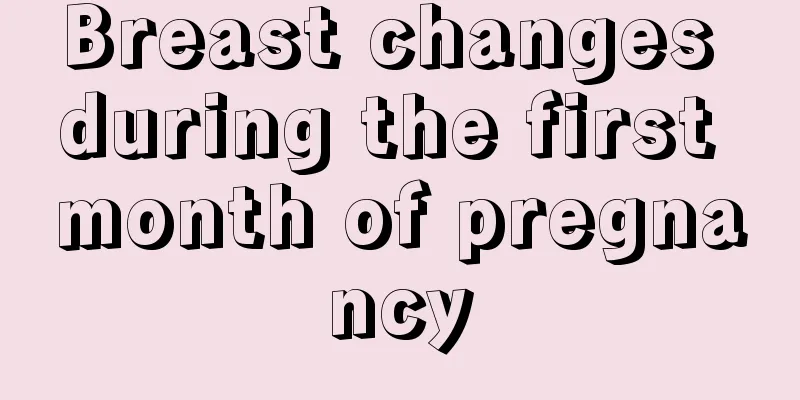 Breast changes during the first month of pregnancy