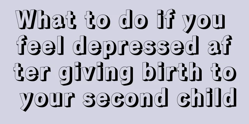 What to do if you feel depressed after giving birth to your second child