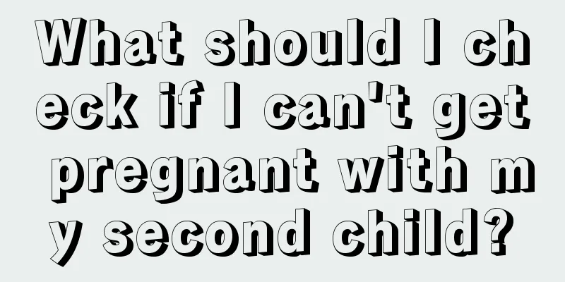 What should I check if I can't get pregnant with my second child?