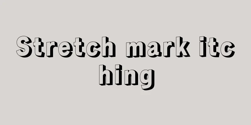 Stretch mark itching