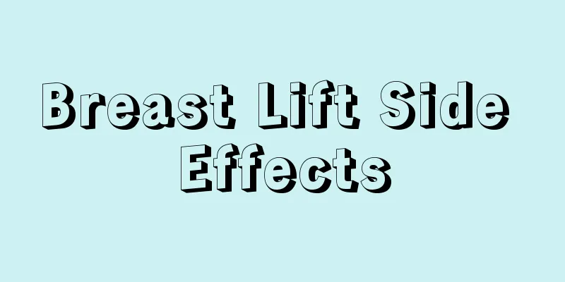 Breast Lift Side Effects