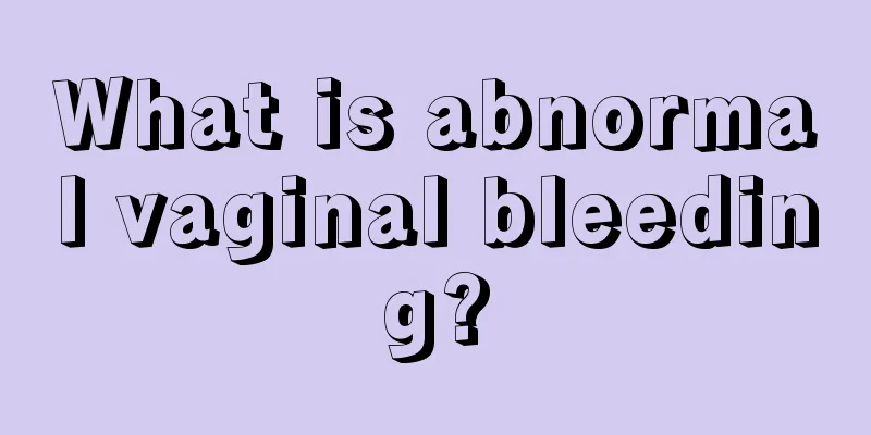 What is abnormal vaginal bleeding?