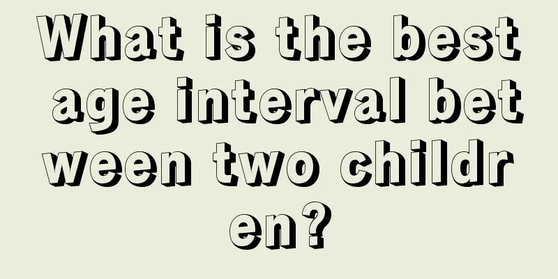 What is the best age interval between two children?