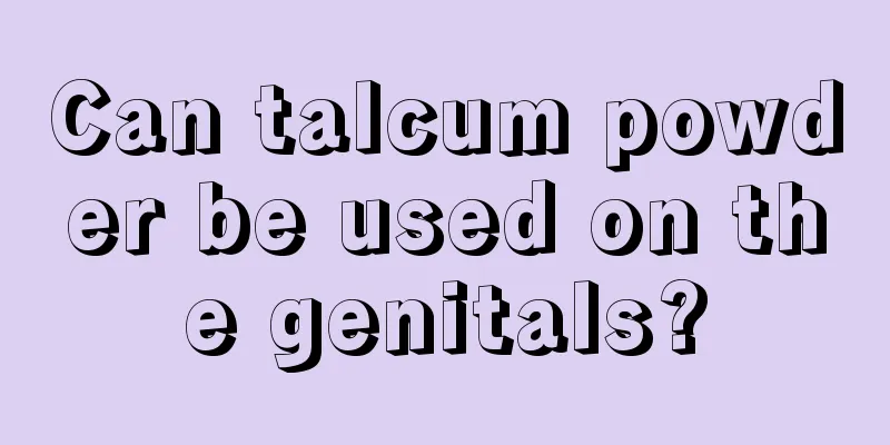 Can talcum powder be used on the genitals?