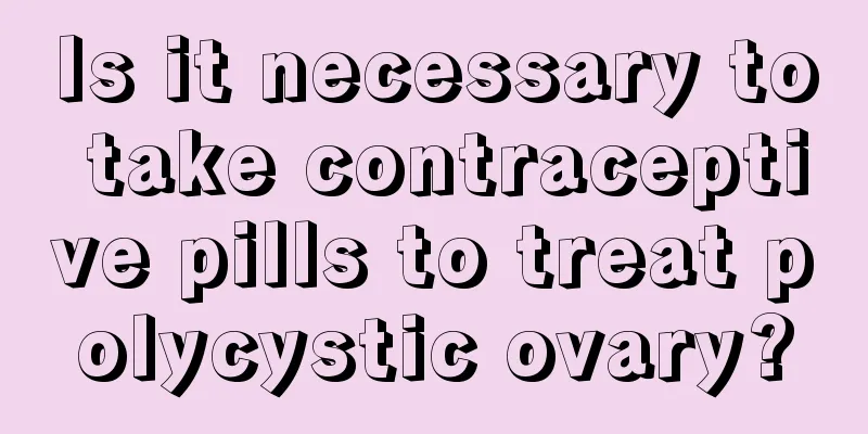 Is it necessary to take contraceptive pills to treat polycystic ovary?