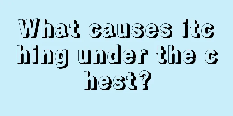 What causes itching under the chest?