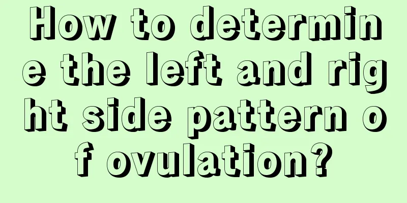 How to determine the left and right side pattern of ovulation?