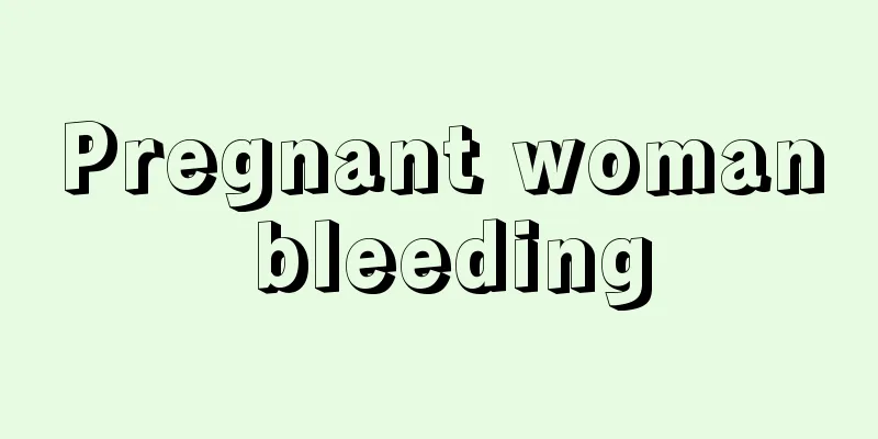 Pregnant woman bleeding