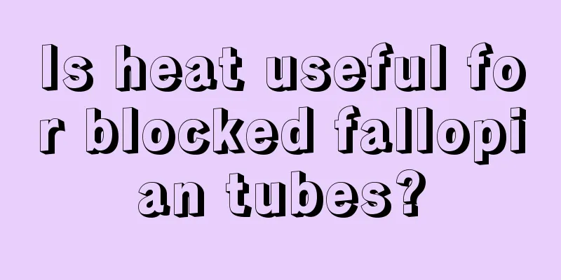 Is heat useful for blocked fallopian tubes?