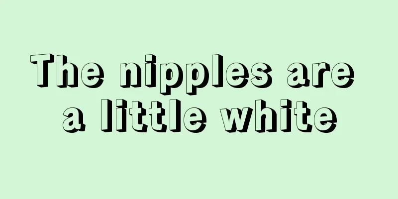 The nipples are a little white