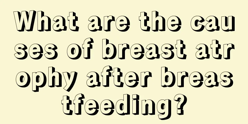 What are the causes of breast atrophy after breastfeeding?