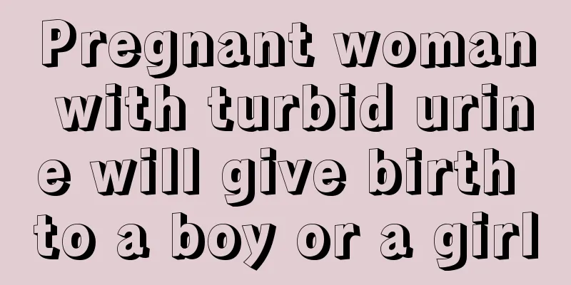 Pregnant woman with turbid urine will give birth to a boy or a girl