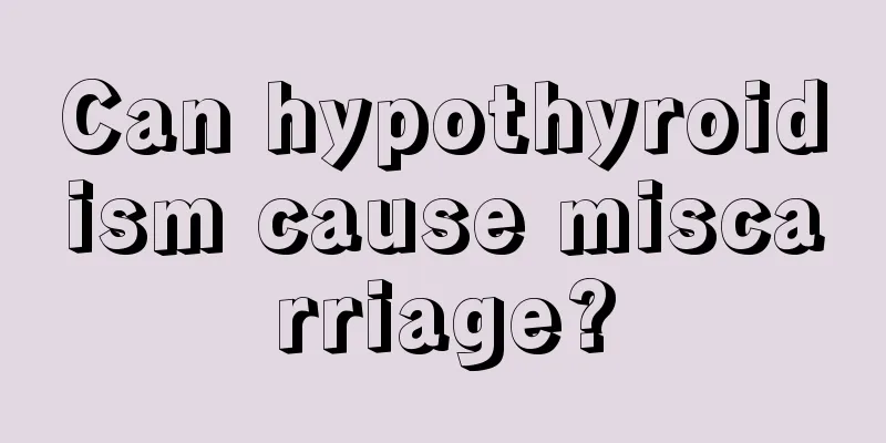 Can hypothyroidism cause miscarriage?