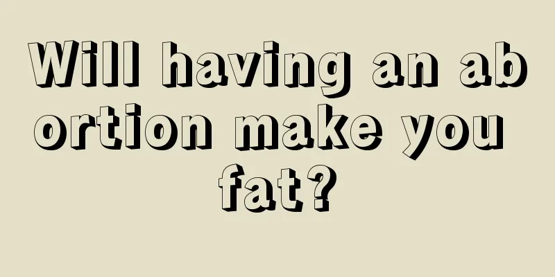 Will having an abortion make you fat?