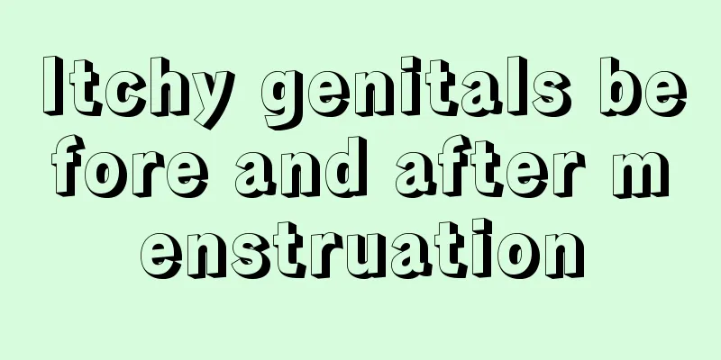 Itchy genitals before and after menstruation