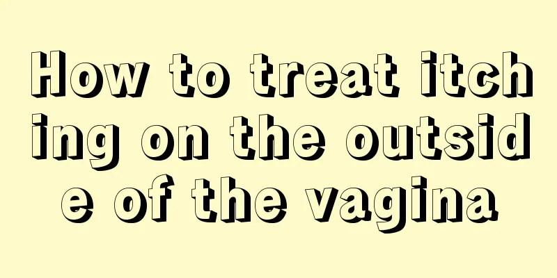 How to treat itching on the outside of the vagina