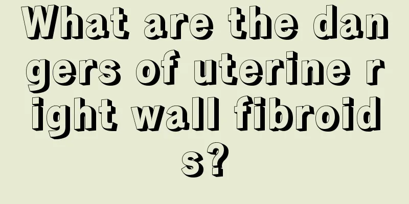 What are the dangers of uterine right wall fibroids?