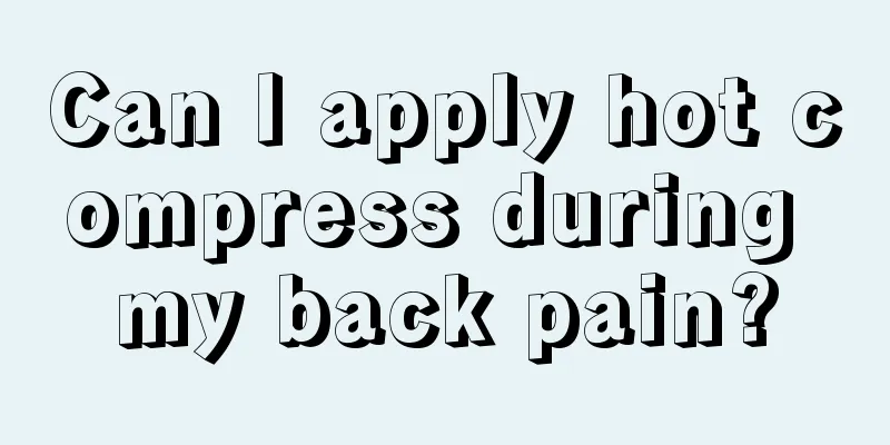 Can I apply hot compress during my back pain?