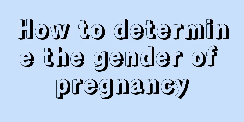 How to determine the gender of pregnancy