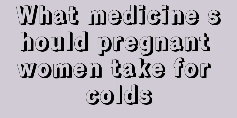 What medicine should pregnant women take for colds