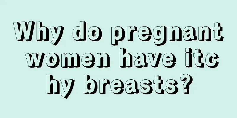 Why do pregnant women have itchy breasts?